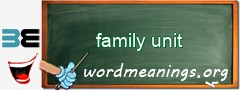 WordMeaning blackboard for family unit